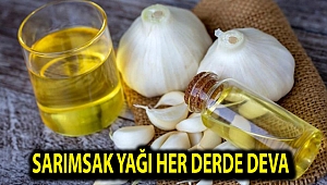 Sarımsak yağı her derde deva
