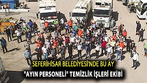 Seferihisar Belediyesi'nde bu ay