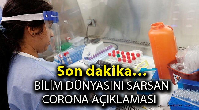Son dakika… Bilim dünyasını sarsan corona açıklaması