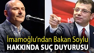 Son dakika… İmamoğlu'ndan Bakan Soylu hakkında suç duyurusu