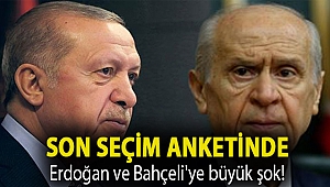 Son seçim anketinde Erdoğan ve Bahçeli'ye büyük şok!