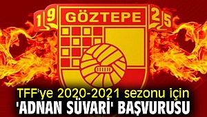 TFF'ye 2020-2021 sezonu için 'Adnan Süvari' başvurusu