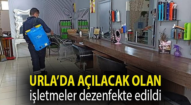 Urla’da açılacak olan işletmeler dezenfekte edildi