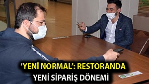 'Yeni normal': Restoranda yeni sipariş dönemi