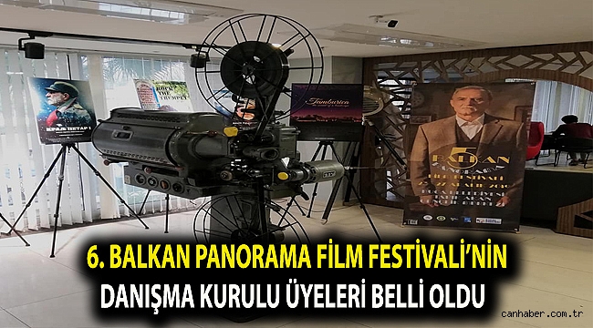6. BALKAN PANORAMA FİLM FESTİVALİ’NİN DANIŞMA KURULU ÜYELERİ BELLİ OLDU