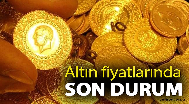 Altın fiyatlarında son durum