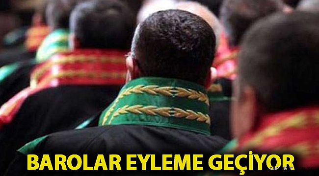 Barolar eyleme geçiyor
