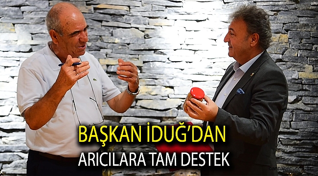 Başkan İduğ’dan arıcılara tam destek