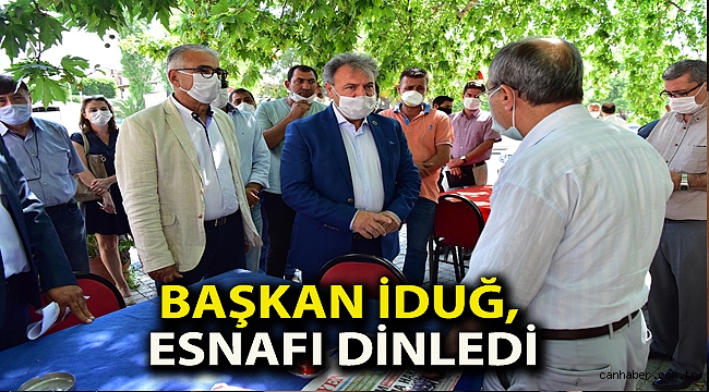 Başkan İduğ, esnafı dinledi
