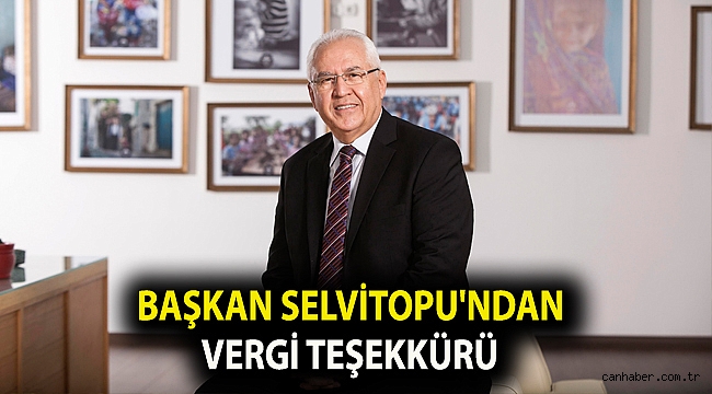 Başkan Selvitopu'ndan vergi teşekkürü