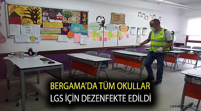 Bergama’da tüm okullar LGS sınavı için dezenfekte edildi