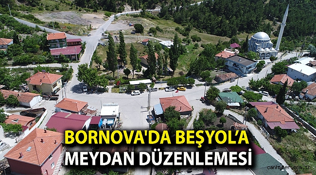 Bornova'da Beşyol’a meydan düzenlemesi