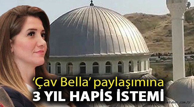 ‘Çav Bella’ paylaşımına 3 yıl hapis istemi