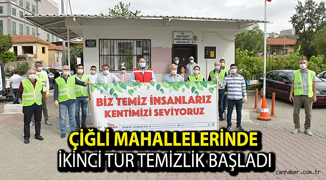 Çiğli mahallelerinde ikinci tur temizlik başladı