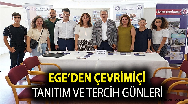 Ege’den çevrimiçi tanıtım ve tercih günleri