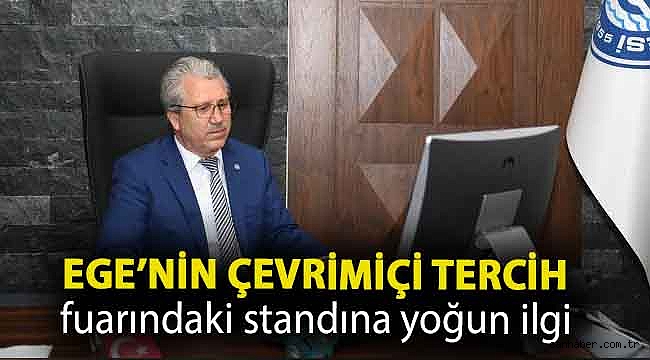 Ege’nin çevrimiçi tercih fuarındaki standına yoğun ilgi