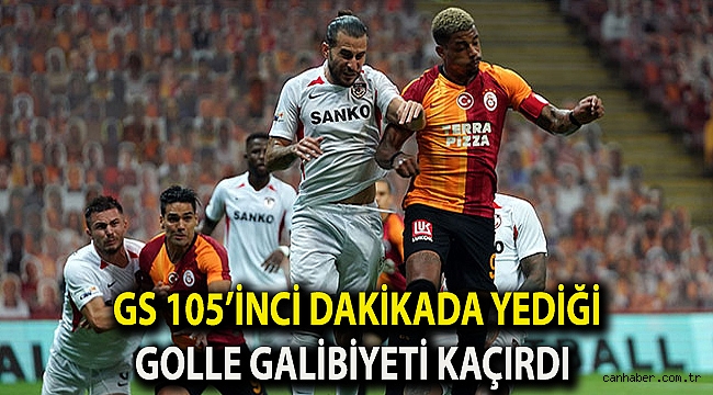 Galatasaray 105’inci dakikada yediği golle galibiyeti kaçırdı