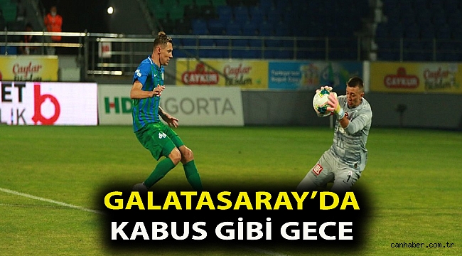 Galatasaray'da kabus gibi gece