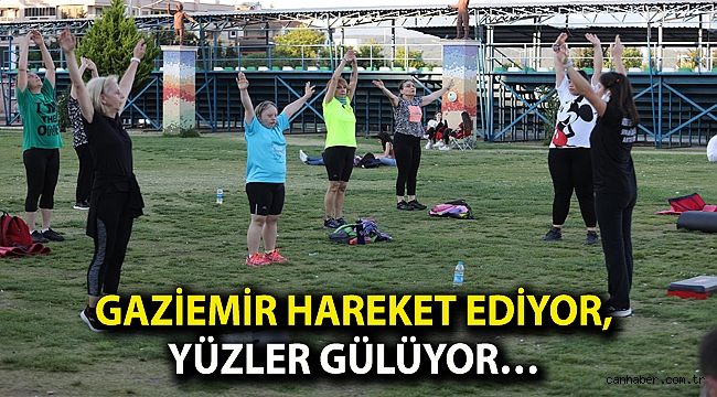 Gaziemir hareket ediyor, yüzler gülüyor…