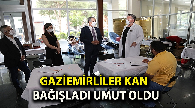 Gaziemirliler kan bağışladı, umut oldu