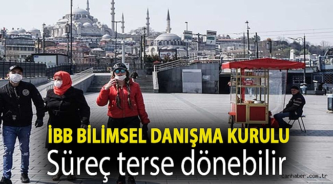 İBB Bilimsel Danışma Kurulu, normalleşme sürecindeki çelişkilere dikkat çekti: Süreç terse dönebilir