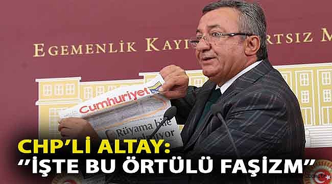 İşte bu örtülü faşizm