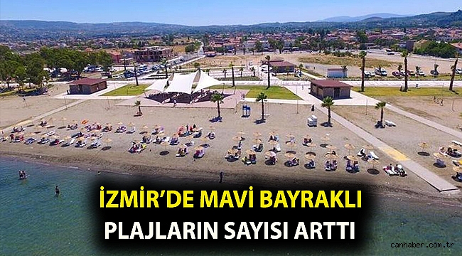 İzmir’de mavi bayraklı plajların sayısı arttı