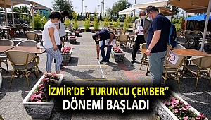 İzmir’de “Turuncu Çember” dönemi başladı