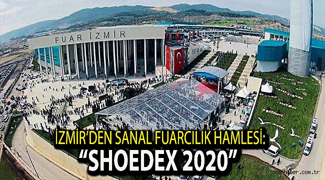 İzmir’den sanal fuarcılık hamlesi:“Shoedex 2020”