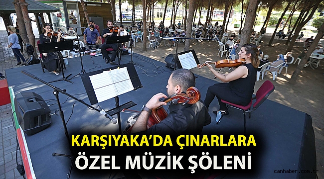 Karşıyaka’da çınarlara özel müzik şöleni