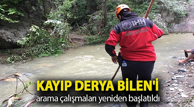 Kayıp Derya Bilen'i arama çalışmaları yeniden başlatıldı