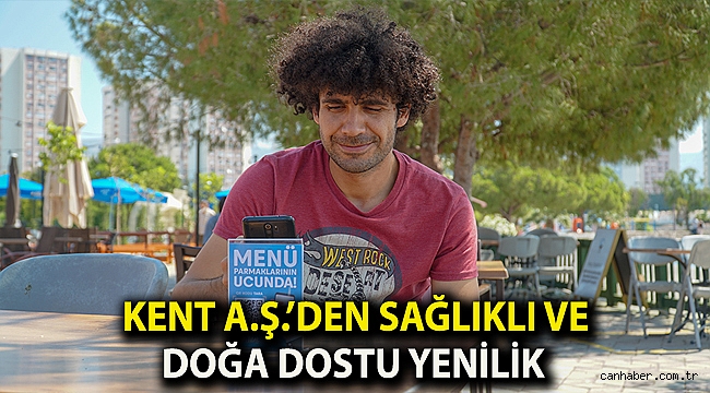 Kent A.Ş.’den Sağlıklı Ve Doğa Dostu Yenilik