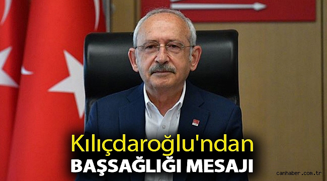 Kılıçdaroğlu'ndan, Bursa'daki selde hayatını kaybedenler için başsağlığı mesajı