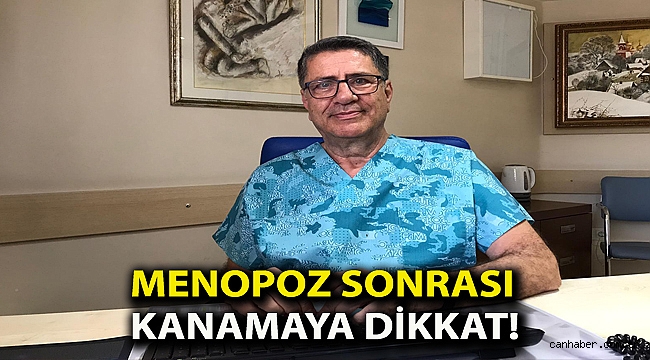 Menopoz Sonrası Kanamaya Dikkat