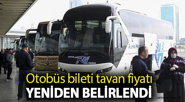 Otobüs bileti tavan fiyatı yeniden belirlendi: İşte yeni ücret tarifesi