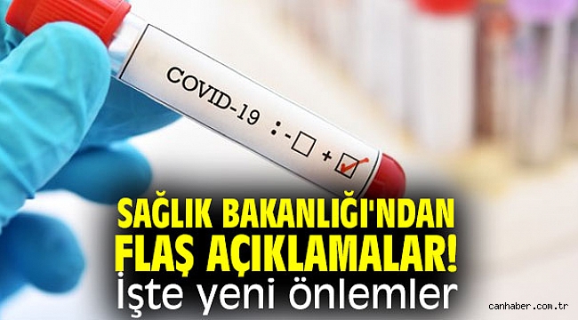 Sağlık Bakanlığı'ndan flaş açıklamalar! İşte yeni önlemler