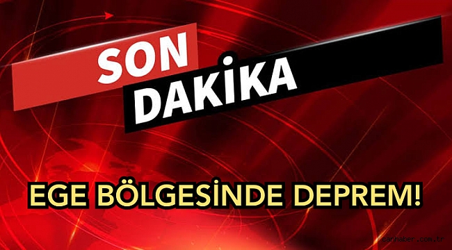 Son dakika.. Ege'de Korkutan deprem