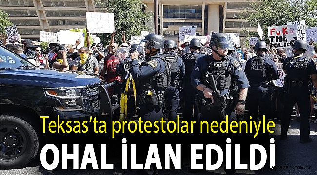 Teksas’ta protestolar nedeniyle OHAL ilan edildi