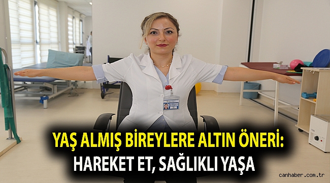 Yaş almış bireylere altın öneri: Hareket et, sağlıklı yaşa