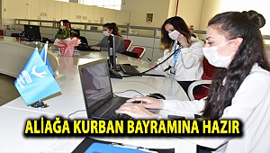 ALİAĞA KURBAN BAYRAMINA HAZIR