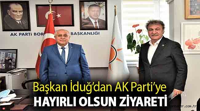 Başkan İduğ’dan AK Parti’ye hayırlı olsun ziyareti