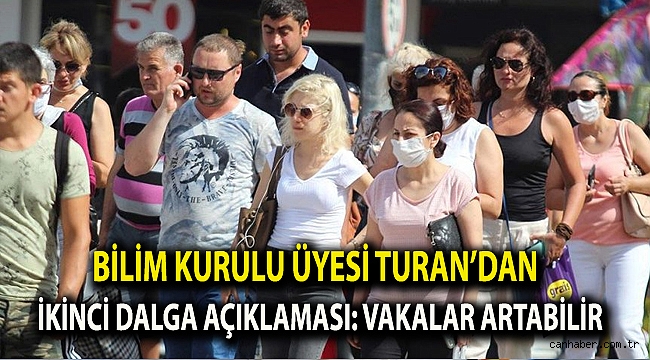 Bilim Kurulu Üyesi Turan’dan ikinci dalga açıklaması