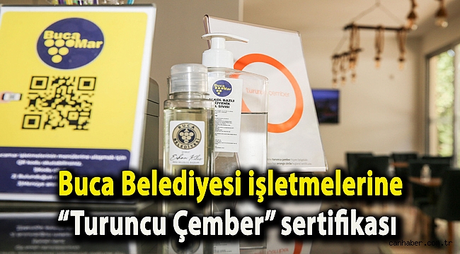 Buca Belediyesi işletmelerine “Turuncu Çember” sertifikası