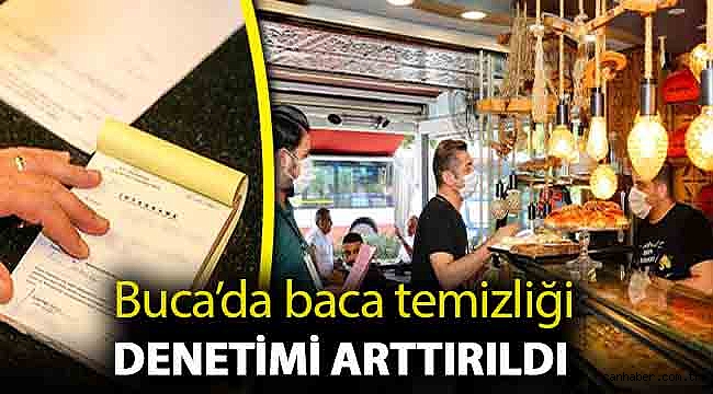 Buca’da baca temizliği denetimi arttırıldı