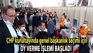 CHP kurultayında genel başkanlık seçimi için oy verme işlemi başladı