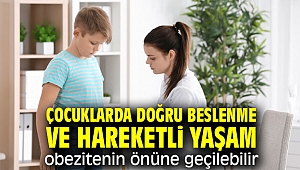 Çocuklarda obezitenin önüne geçilebilir!