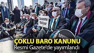 Çoklu baro kanunu Resmi Gazete'de yayımlandı