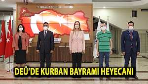 DEÜ’DE KURBAN BAYRAMI HEYECANI