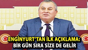 ENGİNYURT’TAN İLK AÇIKLAMA: BİR GÜN SIRA SİZE DE GELİR