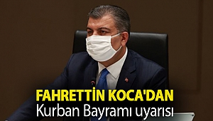 Fahrettin Koca'dan Kurban Bayramı uyarısı